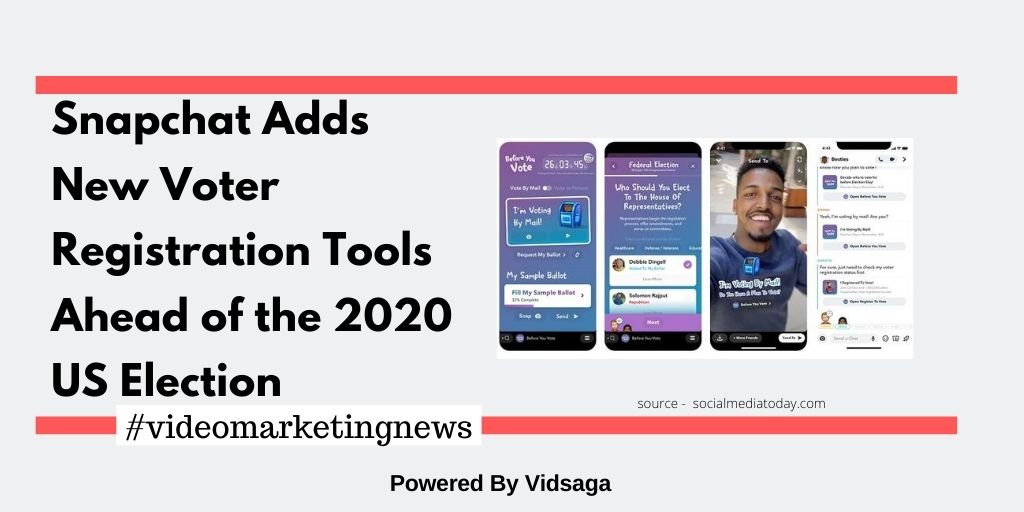 Snapchat Adds New Voter Registration Tools Ahead of the 2020 US Election